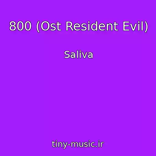 کاور آهنگ 800 (Ost Resident Evil) از Saliva