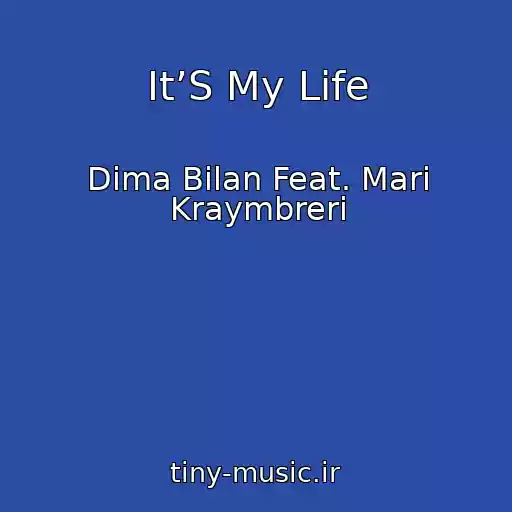 کاور آهنگ It’S My Life از Dima Bilan Feat. Mari Kraymbreri