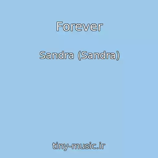 کاور آهنگ Forever از Sandra (Sandra)