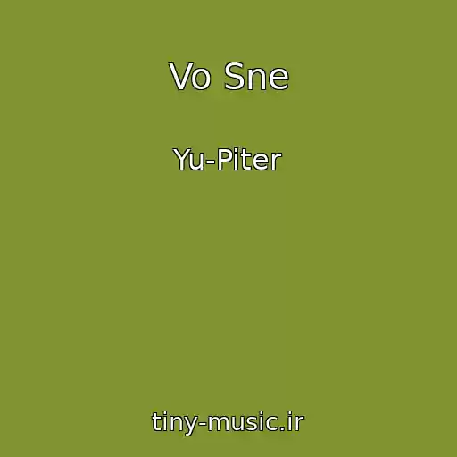 کاور آهنگ Vo Sne از Yu-Piter
