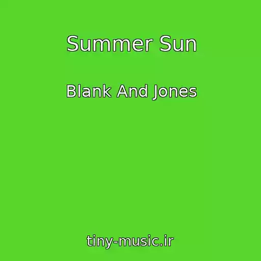 کاور آهنگ Summer Sun از Blank And Jones