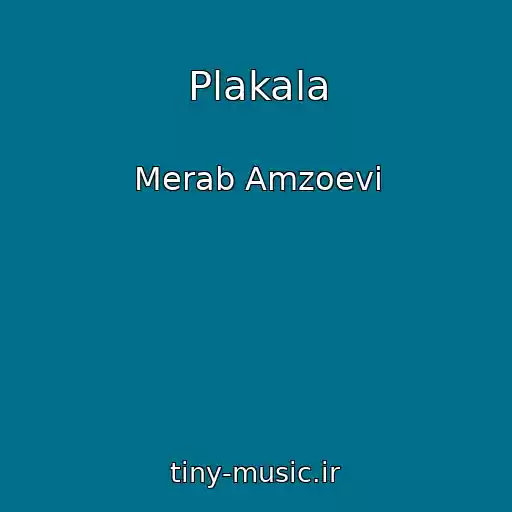 کاور آهنگ Plakala از Merab Amzoevi