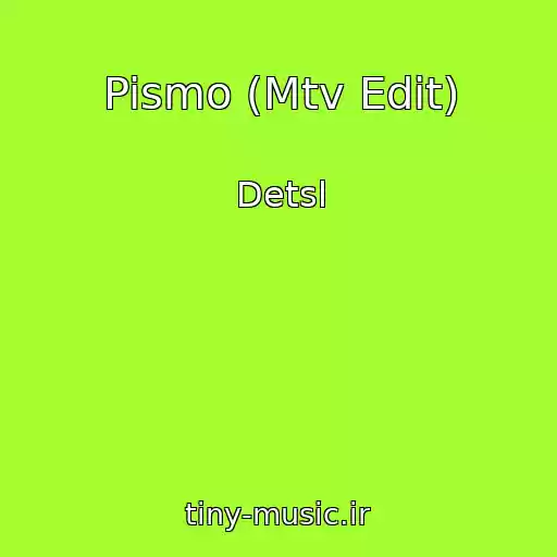 کاور آهنگ Pismo (Mtv Edit) از Detsl
