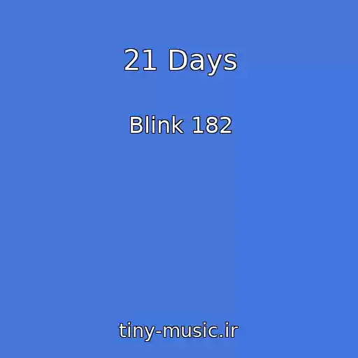کاور آهنگ 21 Days از Blink 182