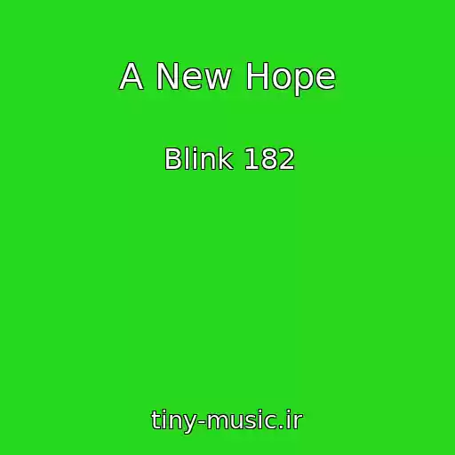 کاور آهنگ A New Hope از Blink 182