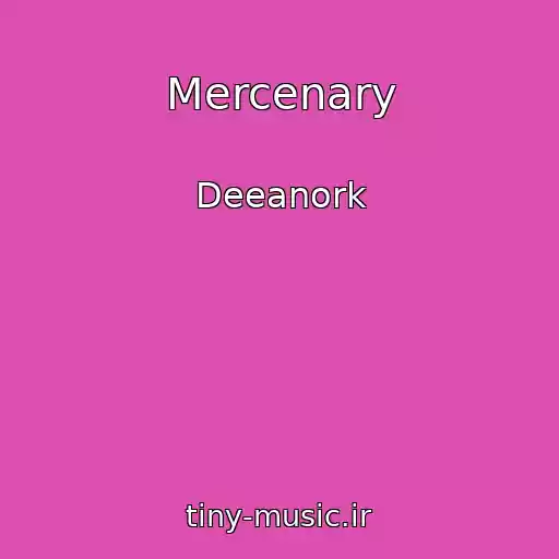 کاور آهنگ Mercenary از Deeanork