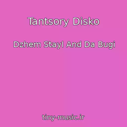 کاور آهنگ Tantsory Disko از Dzhem Stayl And Da Bugi