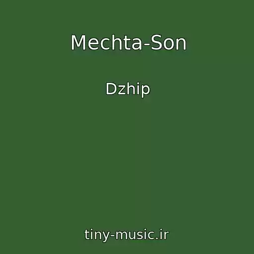 کاور آهنگ Mechta-Son از Dzhip