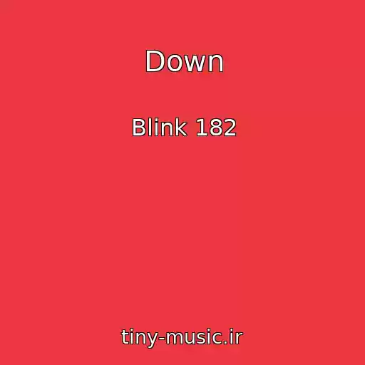 کاور آهنگ Down از Blink 182