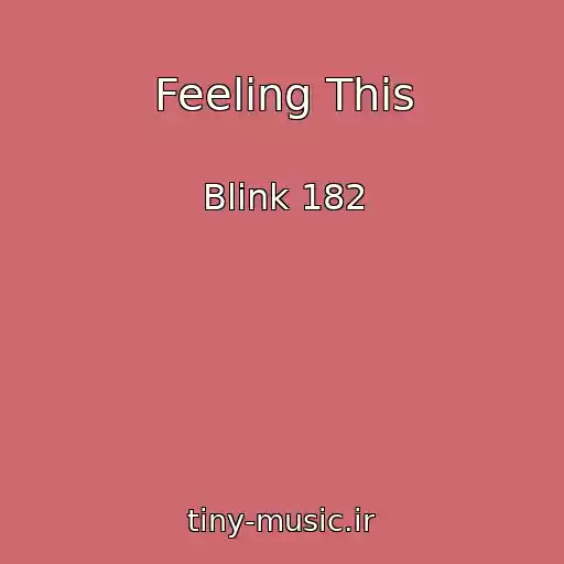 کاور آهنگ Feeling This از Blink 182