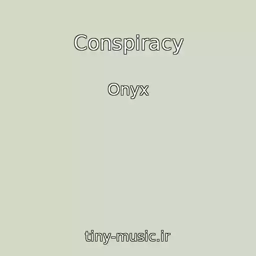 کاور آهنگ Conspiracy از Onyx