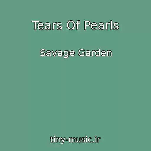کاور آهنگ Tears Of Pearls از Savage Garden