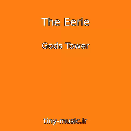 کاور آهنگ The Eerie از Gods Tower