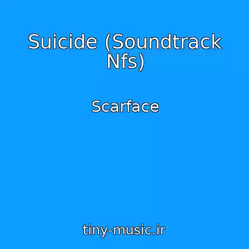 کاور آهنگ Suicide (Soundtrack Nfs) از Scarface