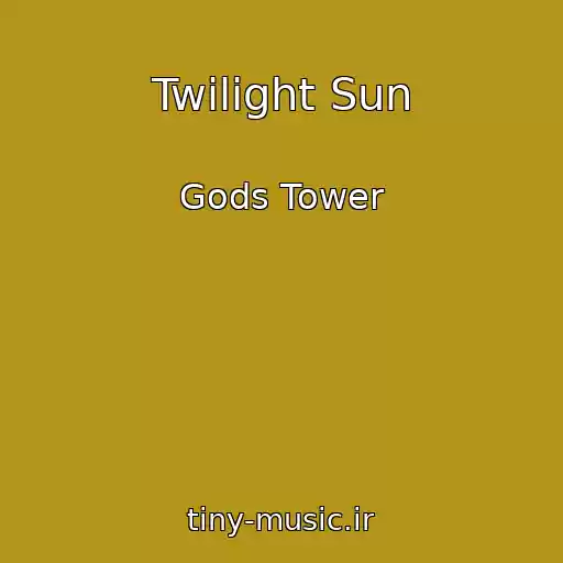 کاور آهنگ Twilight Sun از Gods Tower