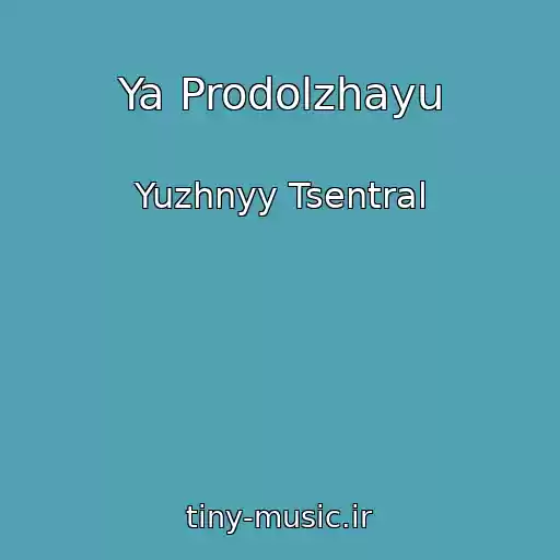 کاور آهنگ Ya Prodolzhayu از Yuzhnyy Tsentral