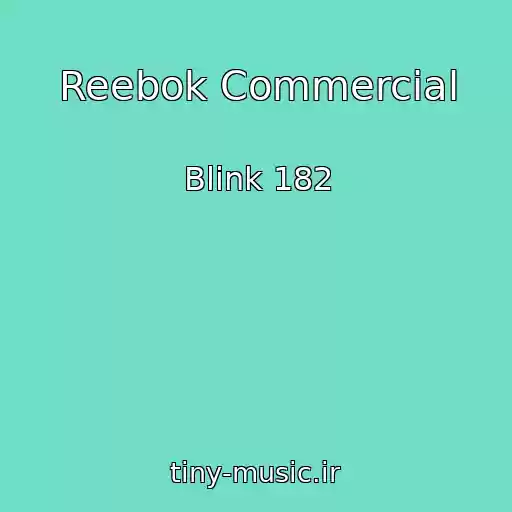 کاور آهنگ Reebok Commercial از Blink 182