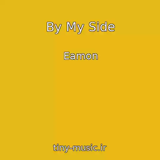 کاور آهنگ By My Side از Eamon