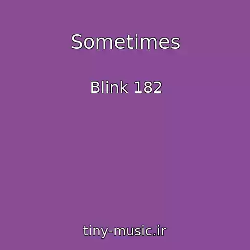 کاور آهنگ Sometimes از Blink 182