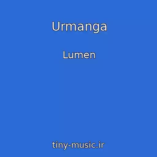کاور آهنگ Urmanga از Lumen