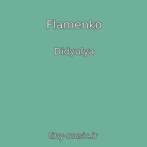 کاور آهنگ Flamenko از Didyulya