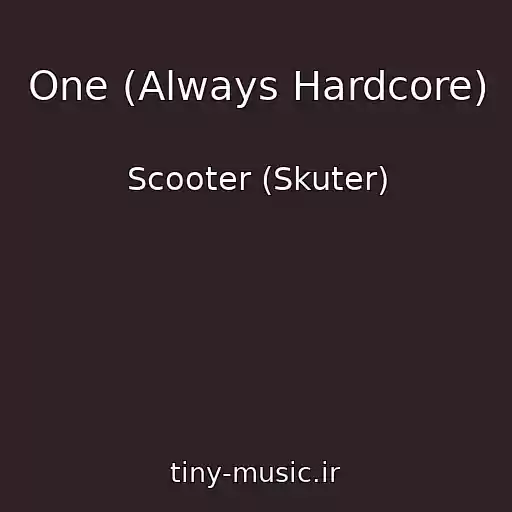 کاور آهنگ One (Always Hardcore) از Scooter (Skuter)