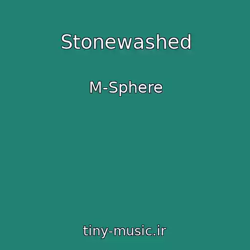 کاور آهنگ Stonewashed از M-Sphere