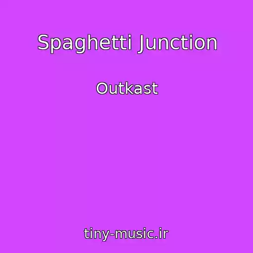 کاور آهنگ Spaghetti Junction از Outkast