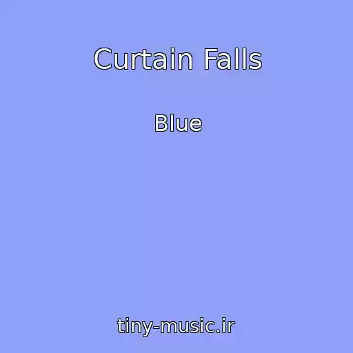 کاور آهنگ Curtain Falls از Blue