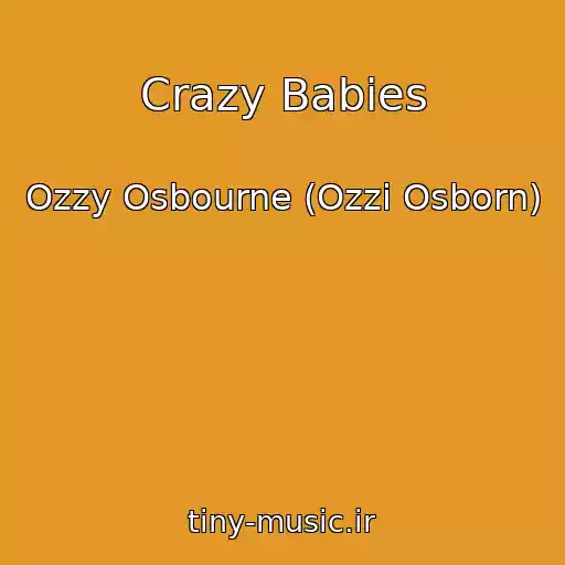 کاور آهنگ Crazy Babies از Ozzy Osbourne (Ozzi Osborn)