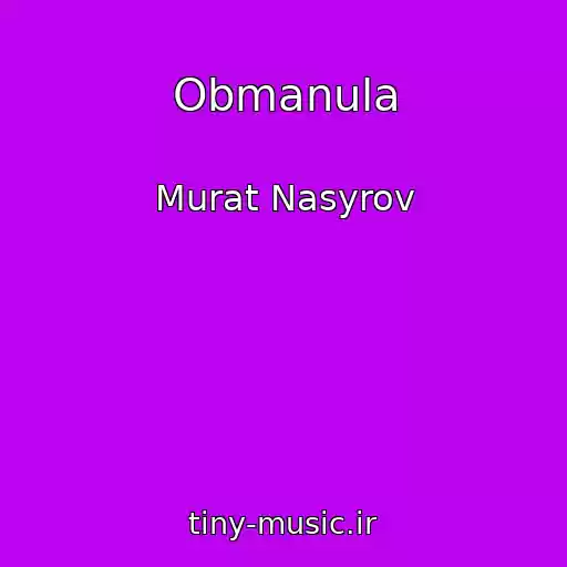 کاور آهنگ Obmanula از Murat Nasyrov