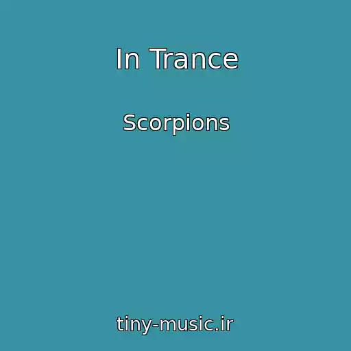 کاور آهنگ In Trance از Scorpions