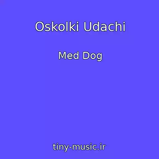 کاور آهنگ Oskolki Udachi از Med Dog