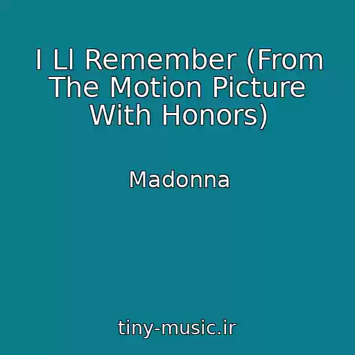 کاور آهنگ I Ll Remember (From The Motion Picture With Honors) از Madonna