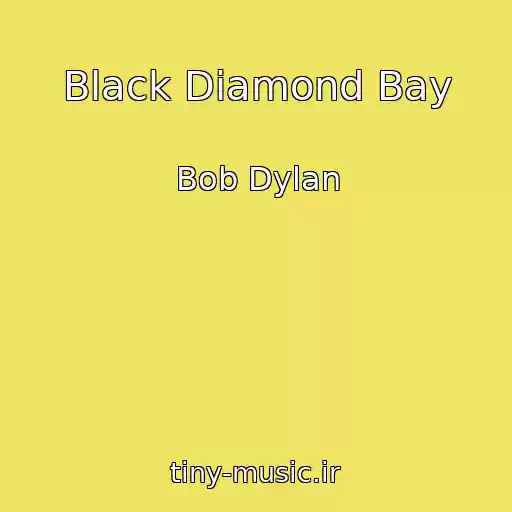 کاور آهنگ Black Diamond Bay از Bob Dylan