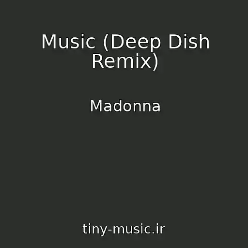 کاور آهنگ Music (Deep Dish Remix) از Madonna