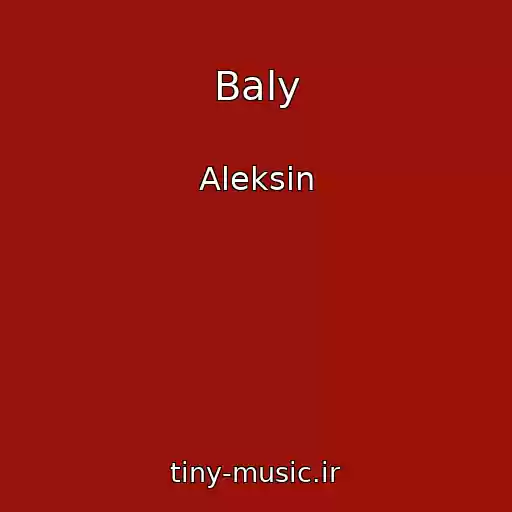 کاور آهنگ Baly از Aleksin