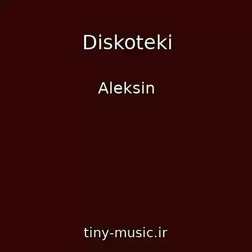 کاور آهنگ Diskoteki از Aleksin