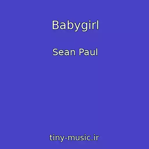 کاور آهنگ Babygirl از Sean Paul