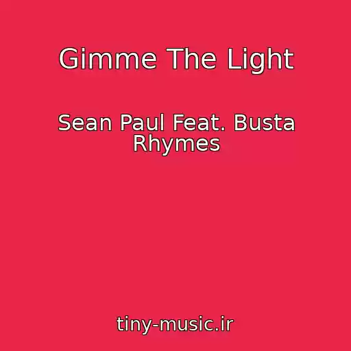 کاور آهنگ Gimme The Light از Sean Paul Feat. Busta Rhymes