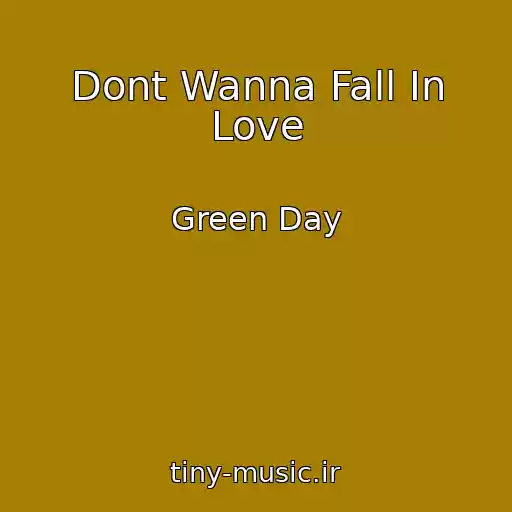 کاور آهنگ Dont Wanna Fall In Love از Green Day