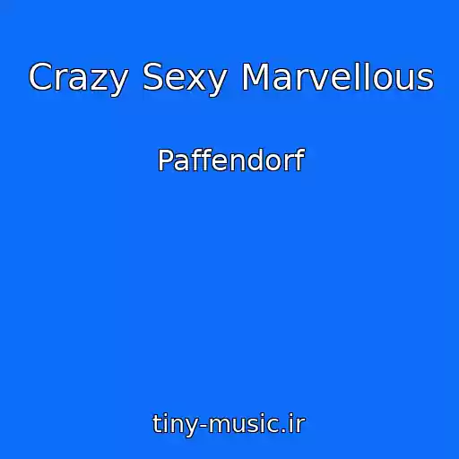 کاور آهنگ Crazy Sexy Marvellous از Paffendorf