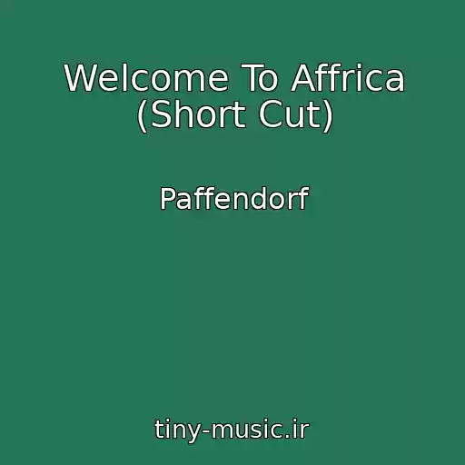 کاور آهنگ Welcome To Affrica (Short Cut) از Paffendorf