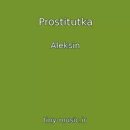 کاور آهنگ Prostitutka از Aleksin