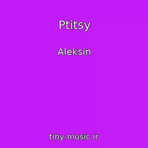کاور آهنگ Ptitsy از Aleksin