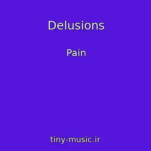 کاور آهنگ Delusions از Pain