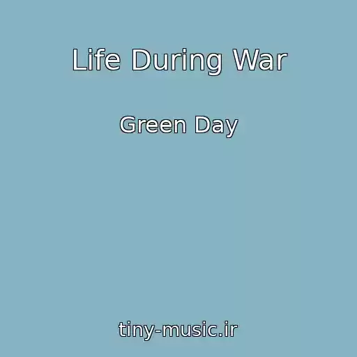 کاور آهنگ Life During War از Green Day