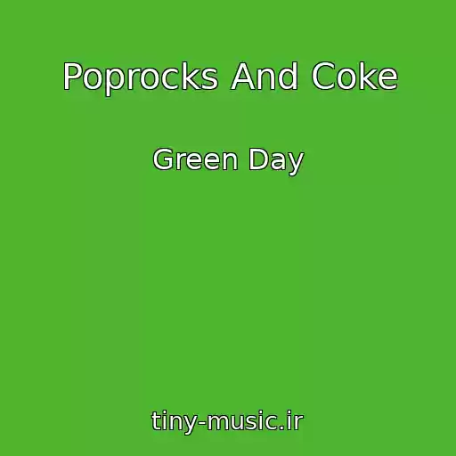 کاور آهنگ Poprocks And Coke از Green Day