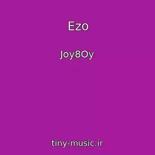کاور آهنگ Ezo از Joy8Oy