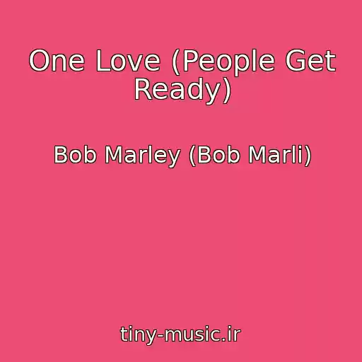 کاور آهنگ One Love (People Get Ready) از Bob Marley (Bob Marli)